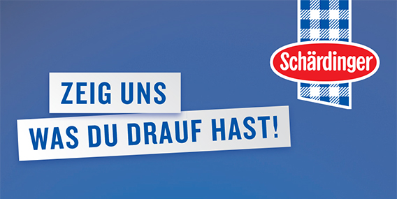 Schärdingger - Zeig uns was du drauf hast!