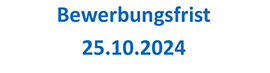 Bewerbungsfrist 25.10.2024 